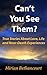 Can't You See Them?: True Stories About Love, Life and Near-Death Experiences