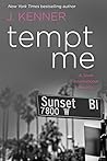 Tempt Me by J. Kenner