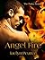 Angel Fire (The Fallen Series Book 1)