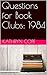 Questions for Book Clubs: 1984