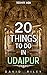 20 things to do in Udaipur (20 Things by David Riley