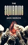 The Squirming