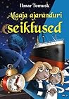 Algaja ajaränduri seiklused by Ilmar Tomusk