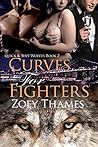 Curves for Fighters by Zoey Thames