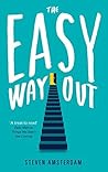 The Easy Way Out by Steven Amsterdam