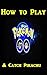 How to Play Pokemon Go: & Catch Pikachu