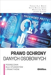 Prawo ochrony danych osobowych. Podręcznik dla studentów i praktyków