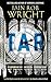 Tar (Hell on Earth, #2.5) by Iain Rob Wright