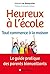 Heureux à l'école : tout commence à la maison
