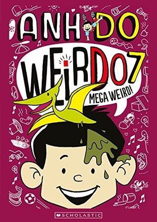 Mega Weird! (WeirDo #7)