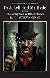 Dr. Jekyll and Mr. Hyde with the Merry Men & Other Stories by Robert Louis Stevenson