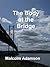 The Body at the Bridge by Malcolm Adamson