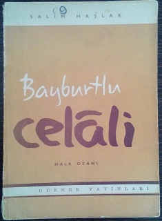 Halk Ozanı Bayburtlu Celali