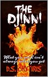 The Djinni: What You Wish isn't Always what You Get