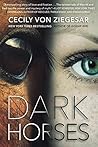 Dark Horses by Cecily von Ziegesar