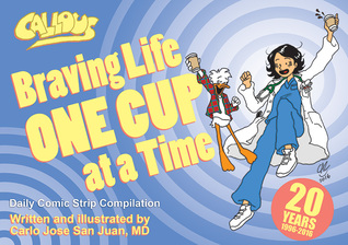 Braving Life One Cup at a Time (Callous Comics, #6)