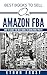 Best Books to Sell on Amazon FBA: How to Scout the Best Books to Bring More Profit! (Book Selling, Book Scouting, Reselling, Flipping,)