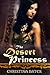 The Desert Princess (The Sultan's Heir, #2)