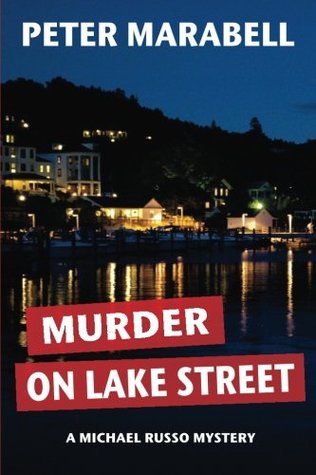 Murder on Lake Street (A Michael Russo Mystery)