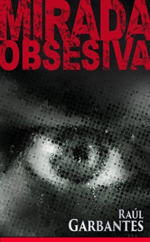 Mirada Obsesiva (Kindle Edition)