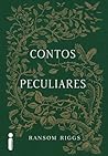 Contos Peculiares by Ransom Riggs