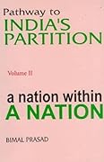 Pathway to India's Partition, Vol. 2: A Nation within a Nation