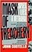 Mask of Treachery by John Edmond Costello