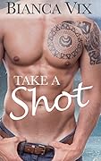 Take a Shot