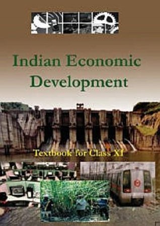 Indian Economic Development Textbook for Class - 11 - 11100 (Paperback)