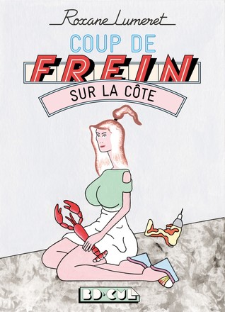 Coup de frein sur la côte (Hardcover)