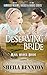 The Deserving Bride (Damaged Widows, Brides & Babies Series)
