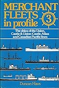 The Ships of the Union, Castle & Union-Castle, Allan and Canadian Pacific Lines