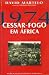1974 : cessar-fogo em África