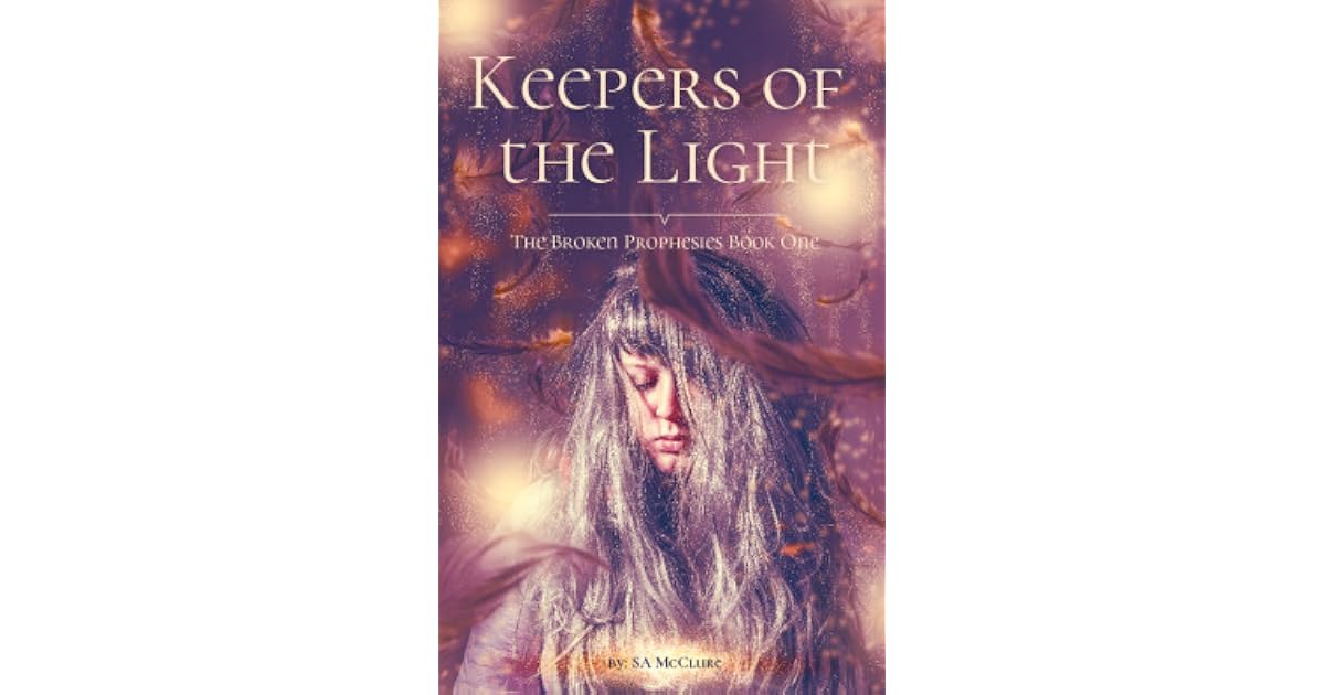 Keepers of the Light by S.A. McClure