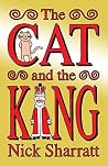 The Cat and the King
