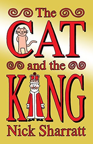 The Cat and the King (Kindle Edition)