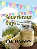 Sauerkraut Days