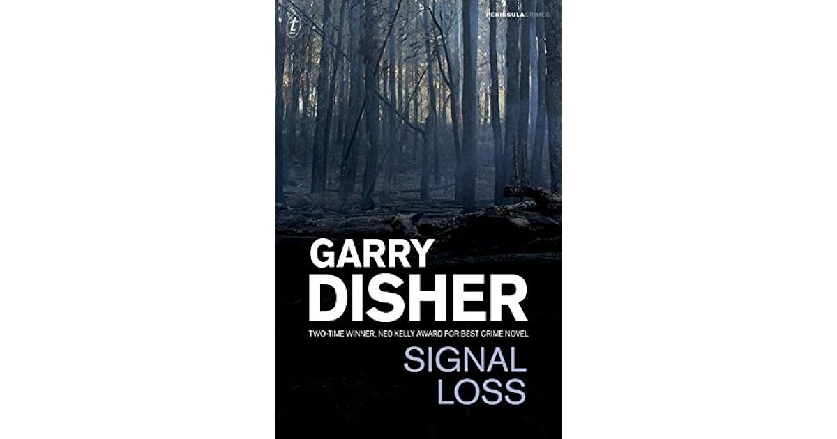 Signal Loss (Inspector Challis, 7) by Garry Disher
