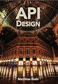 RESTful API Design: Best Practices in API Design with REST