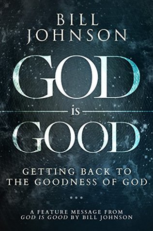 God is Good: Free Feature Message: He's Better Than You Think (Kindle Edition)