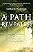 A Path Revealed: How Hope, ...