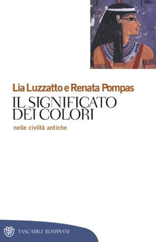Il significato dei colori nelle civiltà antiche (Paperback)