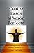 Cuatro Pasos al Varon Perfe...