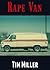 Rape Van by Tim Miller
