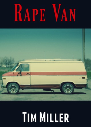 Rape Van (Kindle Edition)