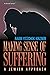 Making Sense of Suffering: ...