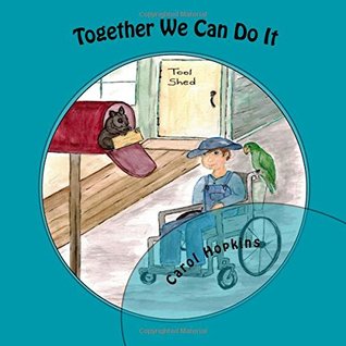 Together We Can Do It (The Little Gardeners #4)