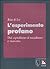 L'esperimento profano. Dal capitalismo al socialismo e viceversa