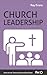 Church Leadership by Ray Evans