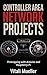 CONTROLLER AREA NETWORK PROJECTS PROTOTYPING WITH ARDUINO AND RASPBERRY PI: PROTOTYPING WITH ARDUINO AND RASPBERRY PI